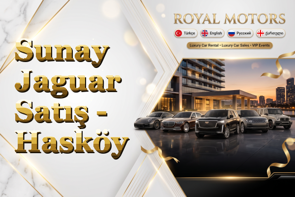 Sunay Jaguar Satış - Hasköy