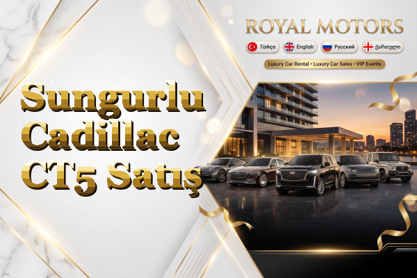 Sungurlu Cadillac CT5 Satış