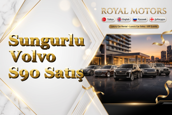 Sungurlu Volvo S90 Satış