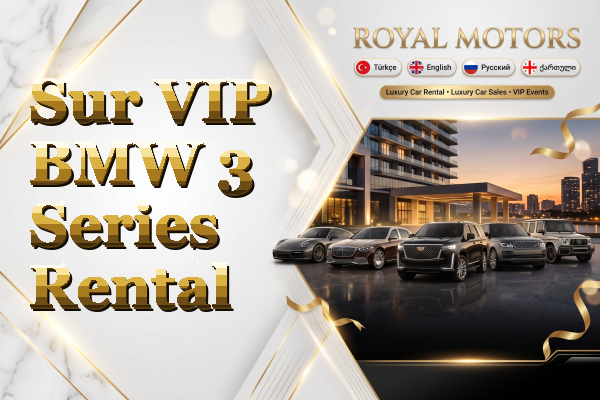 Sur VIP BMW 3 Series Rental