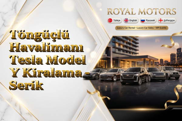 Töngüçlü Havalimanı Tesla Model Y Kiralama - Serik