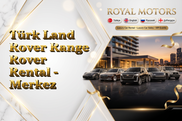 Türk Land Rover Range Rover Rental - Merkez