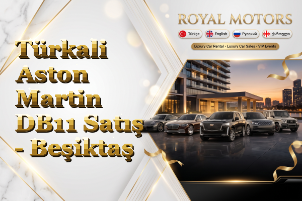 Türkali Aston Martin DB11 Satış - Beşiktaş