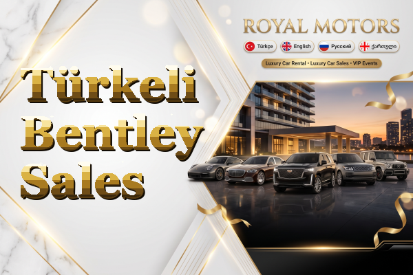 Türkeli Bentley Sales
