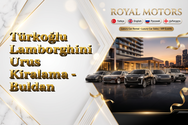 Türkoğlu Lamborghini Urus Kiralama - Buldan