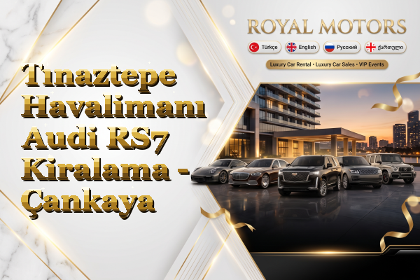 Tınaztepe Havalimanı Audi RS7 Kiralama - Çankaya