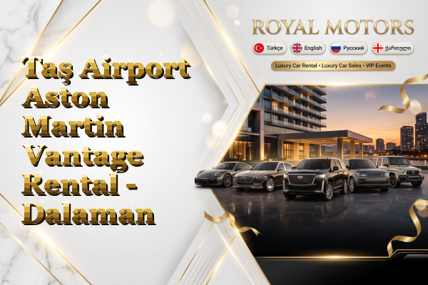 Taş Airport Aston Martin Vantage Rental - Dalaman