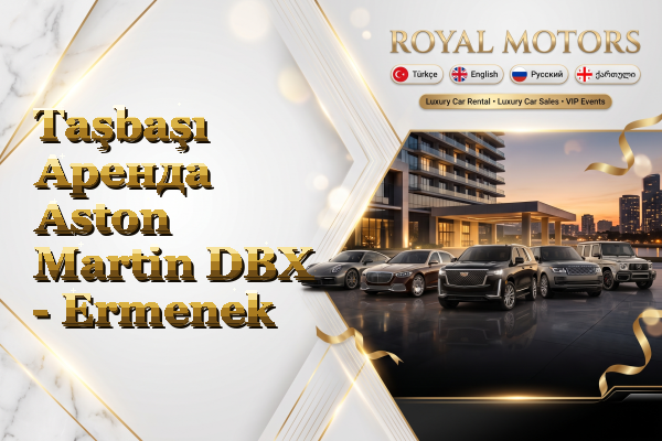 Taşbaşı Аренда Aston Martin DBX - Ermenek