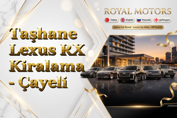 Taşhane Lexus RX Kiralama - Çayeli