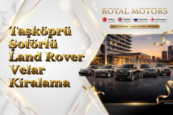 Taşköprü Şoförlü Land Rover Velar Kiralama