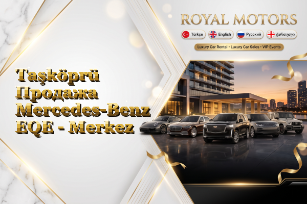 Taşköprü Продажа Mercedes-Benz EQE - Merkez