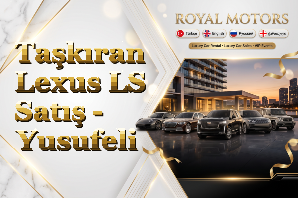 Taşkıran Lexus LS Satış - Yusufeli