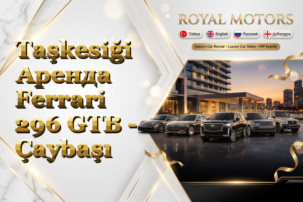 Taşkesiği Аренда Ferrari 296 GTB - Çaybaşı