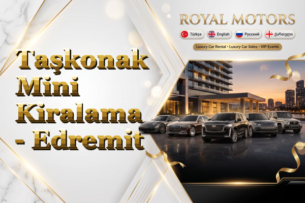 Taşkonak Mini Kiralama - Edremit