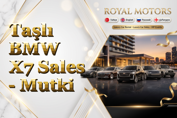 Taşlı BMW X7 Sales - Mutki