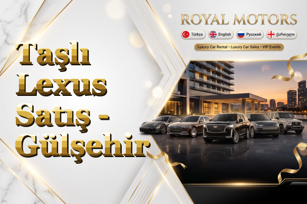 Taşlı Lexus Satış - Gülşehir