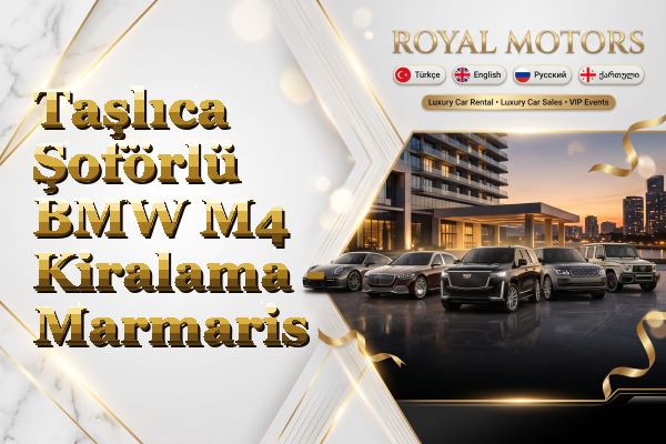 Taşlıca Şoförlü BMW M4 Kiralama - Marmaris