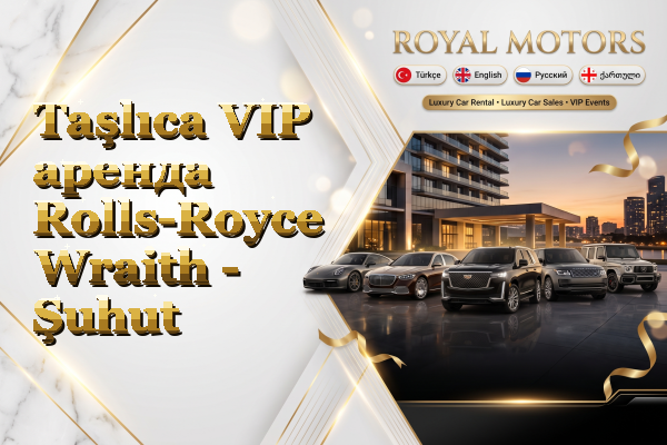 Taşlıca VIP аренда Rolls-Royce Wraith - Şuhut