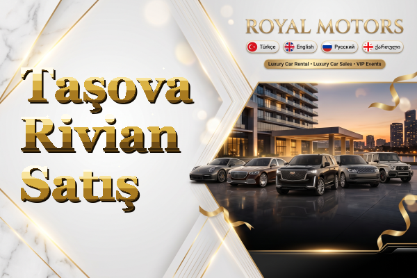 Taşova Rivian Satış
