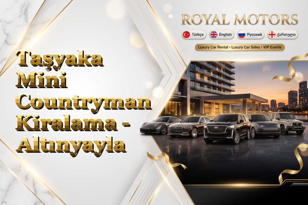 Taşyaka Mini Countryman Kiralama - Altınyayla