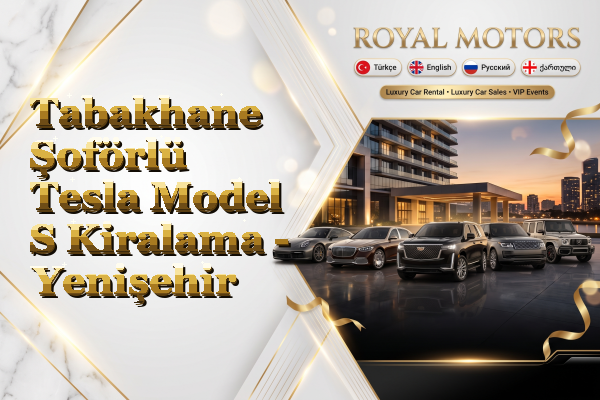 Tabakhane Şoförlü Tesla Model S Kiralama - Yenişehir