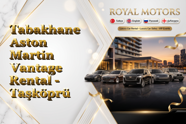 Tabakhane Aston Martin Vantage Rental - Taşköprü