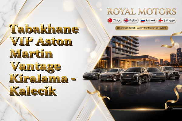 Tabakhane VIP Aston Martin Vantage Kiralama - Kalecik