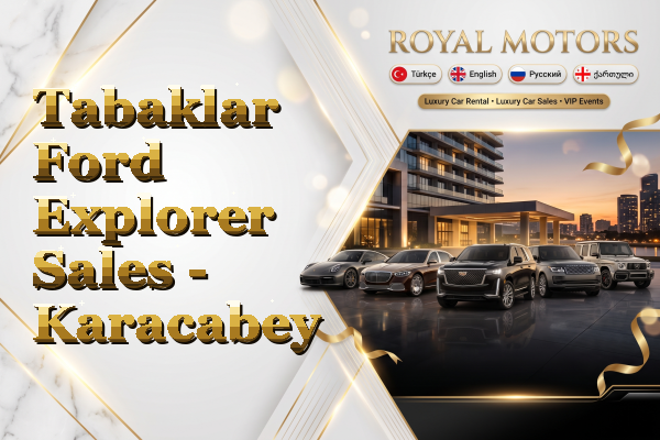 Tabaklar Ford Explorer Sales - Karacabey