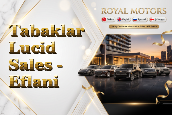 Tabaklar Lucid Sales - Eflani