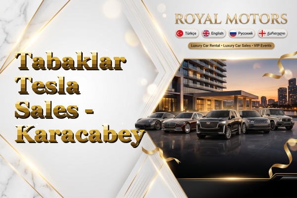 Tabaklar Tesla Sales - Karacabey