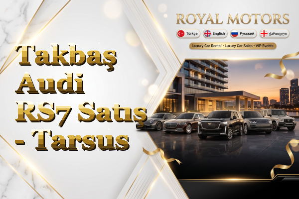 Takbaş Audi RS7 Satış - Tarsus
