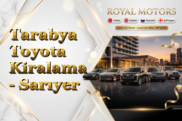 Tarabya Toyota Kiralama - Sarıyer