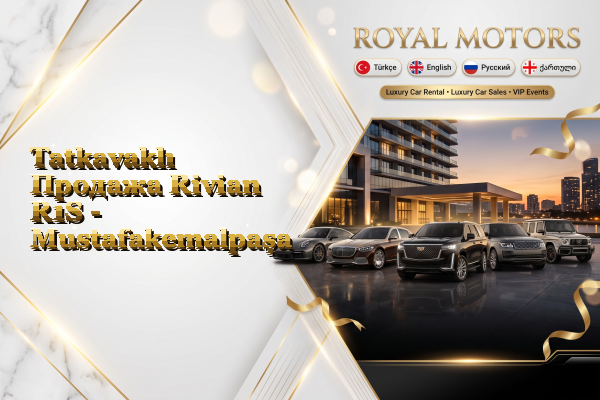 Tatkavaklı Продажа Rivian R1S - Mustafakemalpaşa