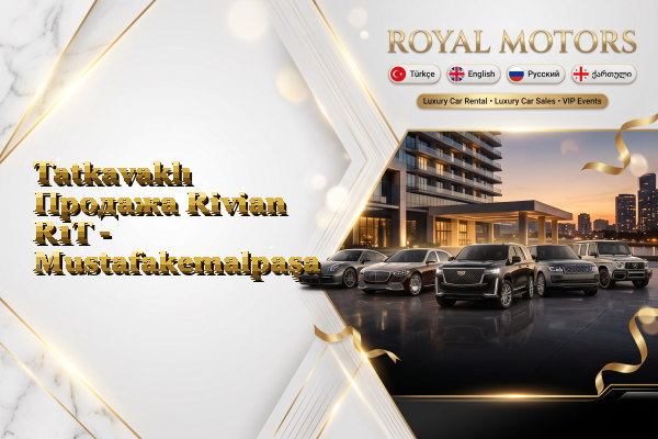 Tatkavaklı Продажа Rivian R1T - Mustafakemalpaşa