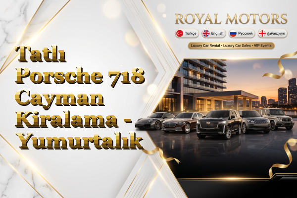 Tatlı Porsche 718 Cayman Kiralama - Yumurtalık