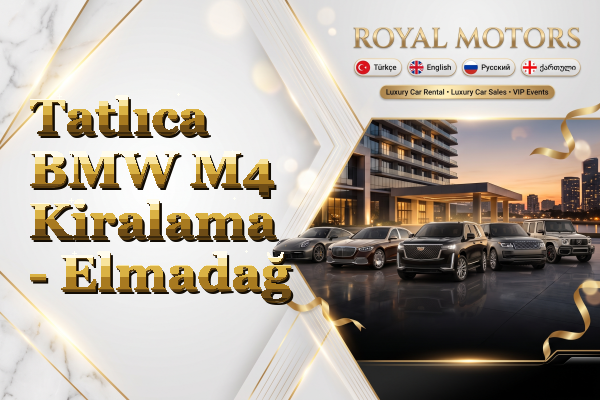 Tatlıca BMW M4 Kiralama - Elmadağ