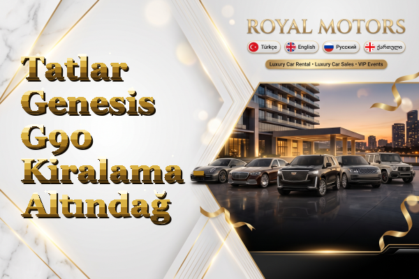 Tatlar Genesis G90 Kiralama - Altındağ