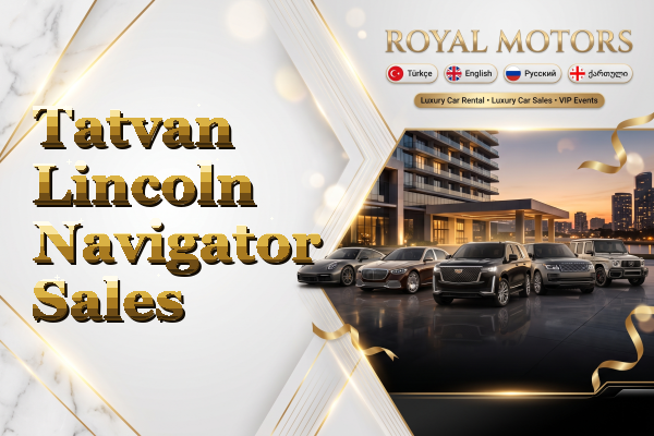 Tatvan Lincoln Navigator Sales