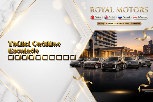 Tbilisi Cadillac Escalade გაქირავება
