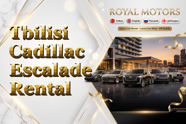 Tbilisi Cadillac Escalade Rental