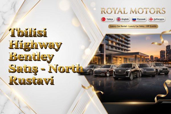 Tbilisi Highway Bentley Satış - North Rustavi