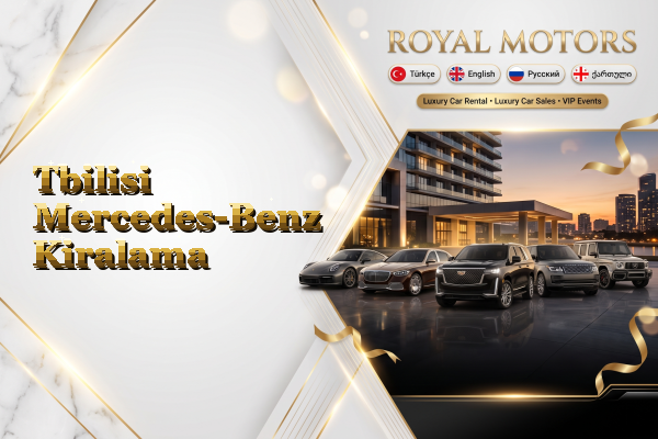 Tbilisi Mercedes-Benz Kiralama