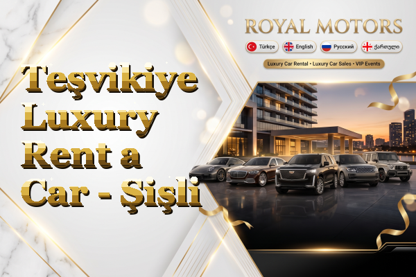 Teşvikiye Luxury Rent a Car - Şişli