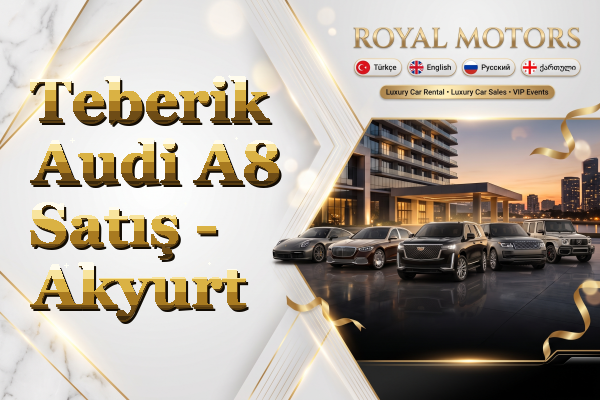Teberik Audi A8 Satış - Akyurt