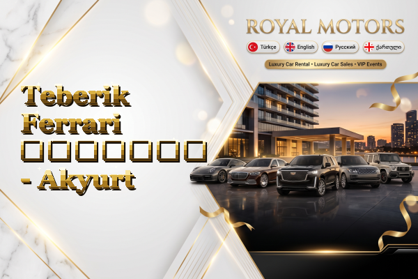 Teberik Ferrari გაყიდვა - Akyurt