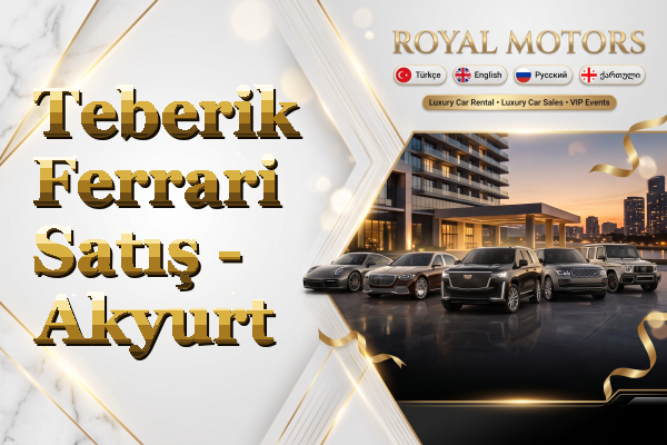 Teberik Ferrari Satış - Akyurt