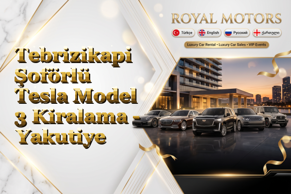 Tebrizikapi Şoförlü Tesla Model 3 Kiralama - Yakutiye