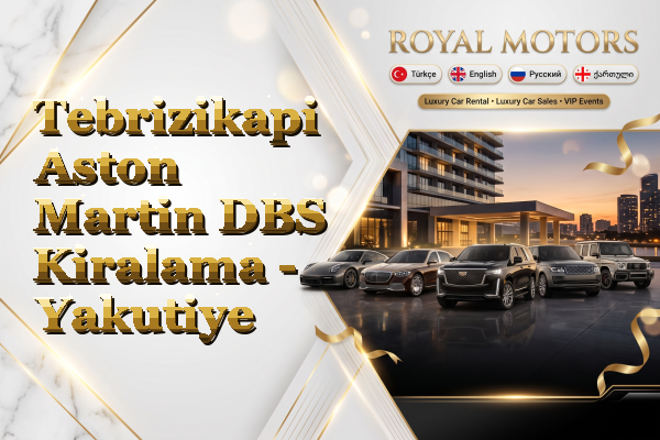Tebrizikapi Aston Martin DBS Kiralama - Yakutiye