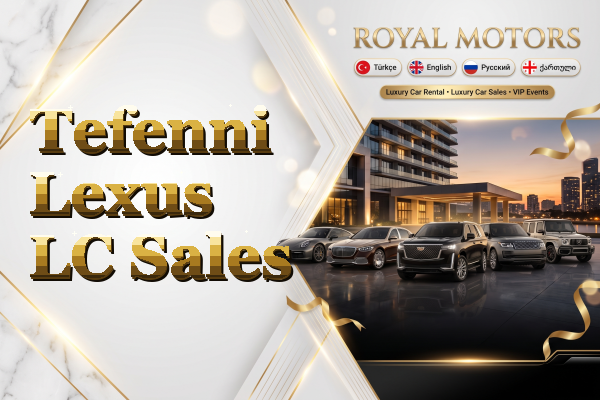 Tefenni Lexus LC Sales