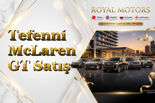 Tefenni McLaren GT Satış